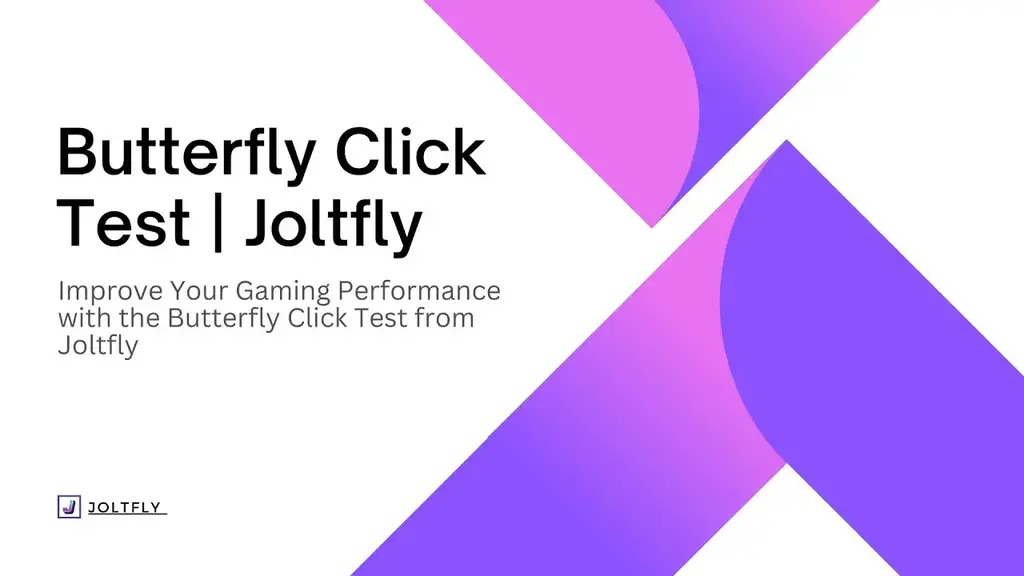 Butterfly Click Test  Click Tests - Joltfly